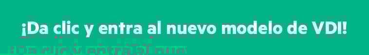 Da clic y entra al nuevo modelo VDI